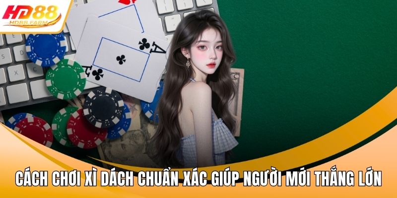 Cách chơi xì dách