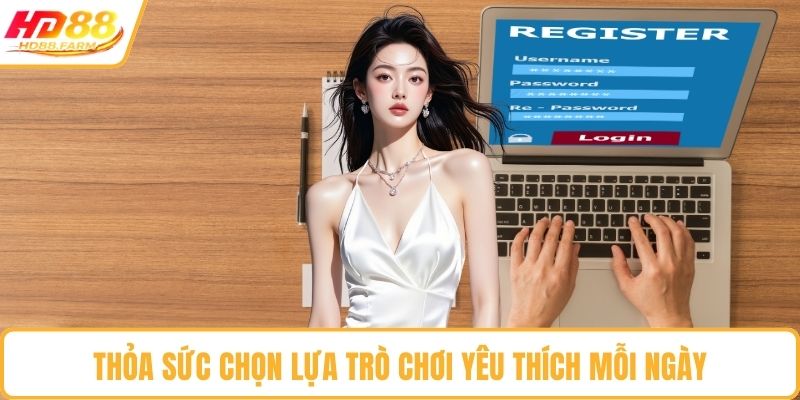 Thỏa sức chọn lựa trò chơi yêu thích mỗi ngày