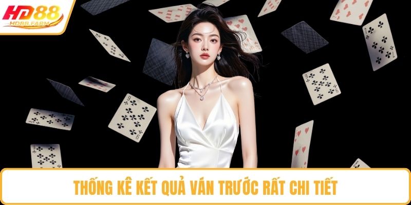 Thống kê kết quả ván trước rất chi tiết